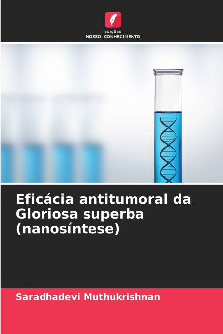 Eficácia antitumoral da Gloriosa superba (nanosíntese)