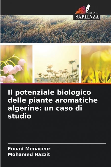 Il potenziale biologico delle piante aromatiche algerine