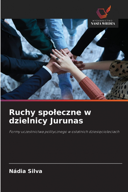 Ruchy społeczne w dzielnicy Jurunas