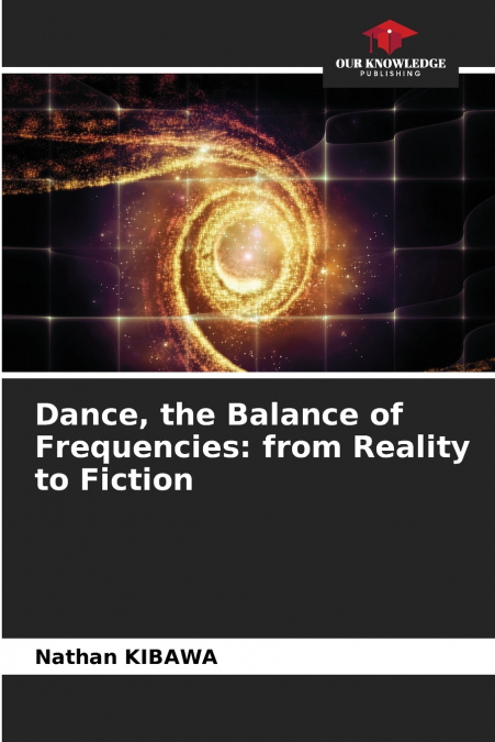 Dance, the Balance of Frequencies