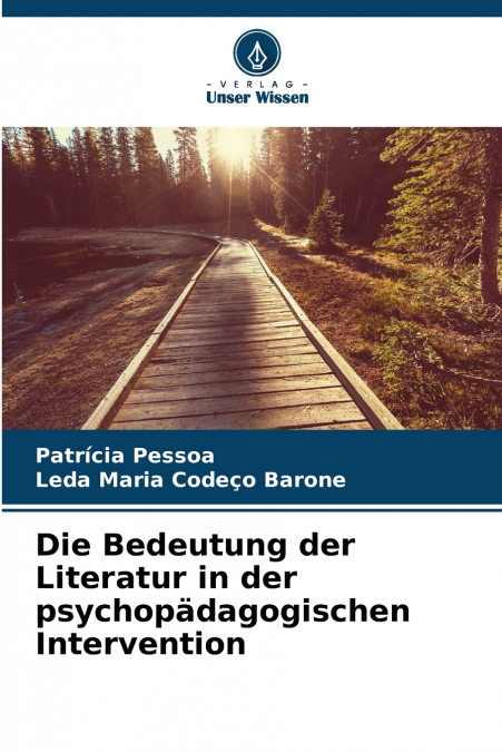 Die Bedeutung der Literatur in der psychopädagogischen Intervention