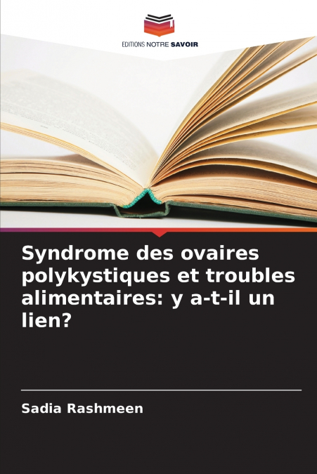 Syndrome des ovaires polykystiques et troubles alimentaires