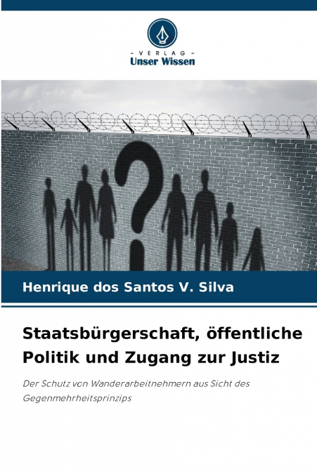 Staatsbürgerschaft, öffentliche Politik und Zugang zur Justiz