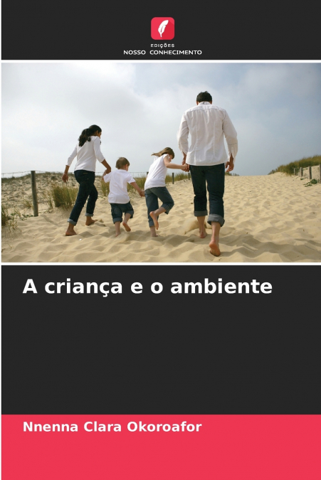 A criança e o ambiente