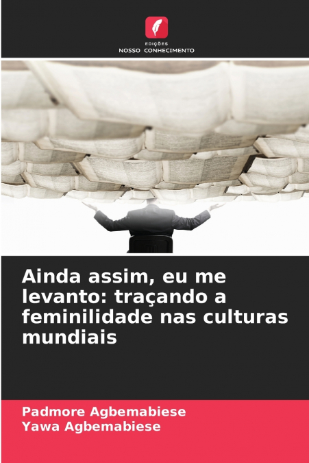 Ainda assim, eu me levanto