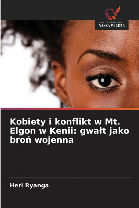 Kobiety i konflikt w Mt. Elgon w Kenii