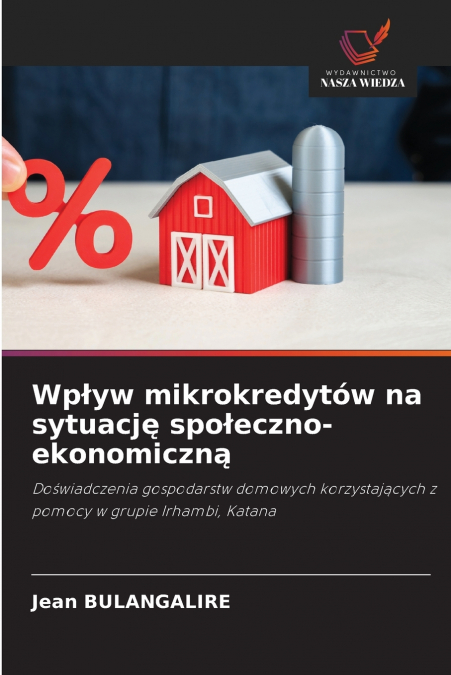 Wpływ mikrokredytów na sytuację społeczno-ekonomiczną
