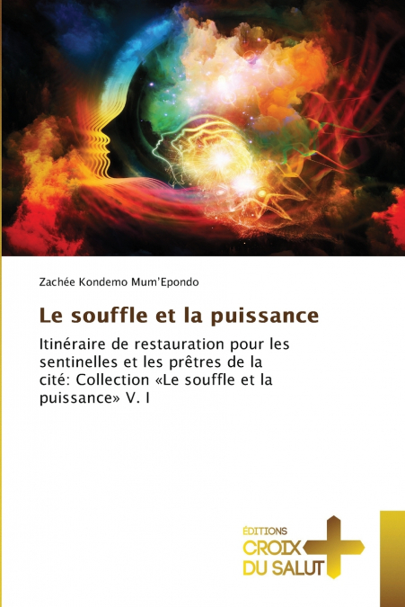 Le souffle et la puissance