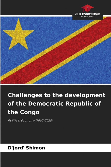 Challenges to the development of the Democratic Republic of the Congo