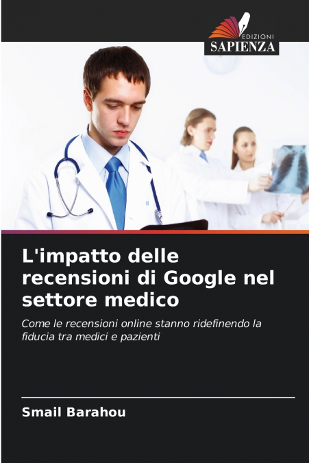 L’impatto delle recensioni di Google nel settore medico