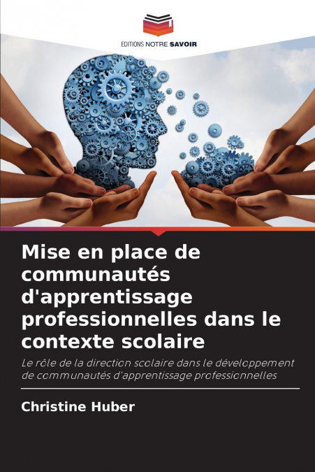 Mise en place de communautés d’apprentissage professionnelles dans le contexte scolaire
