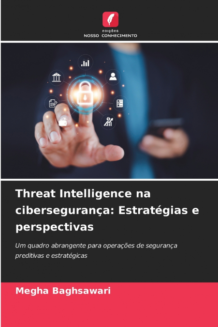 Threat Intelligence na cibersegurança