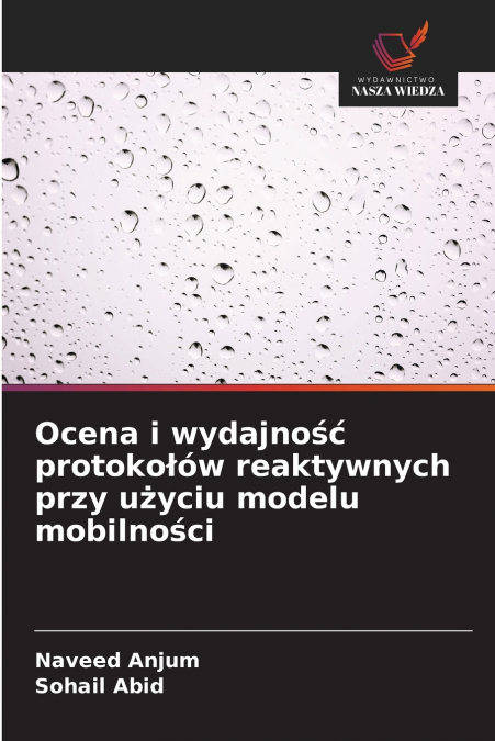 Ocena i wydajność protokołów reaktywnych przy użyciu modelu mobilności