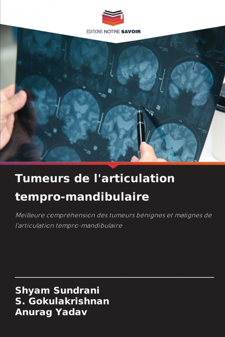 Tumeurs de l’articulation tempro-mandibulaire