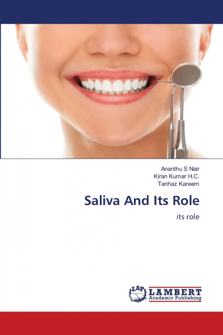 Saliva And Its Role