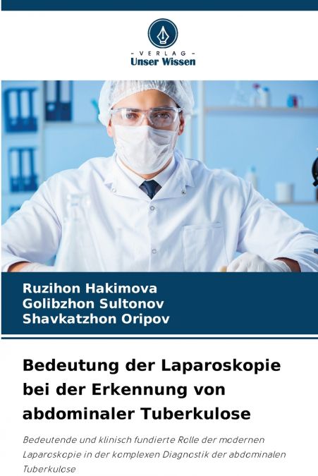 Bedeutung der Laparoskopie bei der Erkennung von abdominaler Tuberkulose