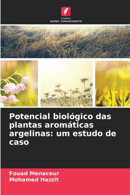 Potencial biológico das plantas aromáticas argelinas