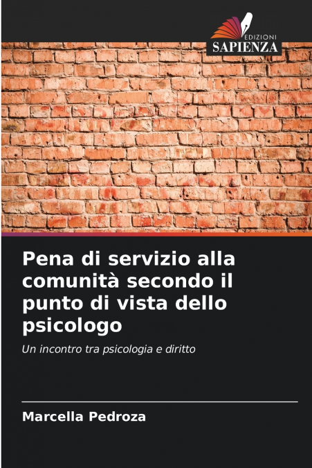Pena di servizio alla comunità secondo il punto di vista dello psicologo