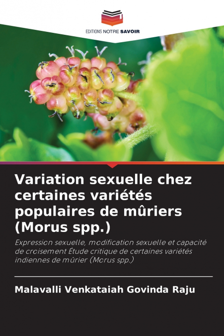 Variation sexuelle chez certaines variétés populaires de mûriers (Morus spp.)