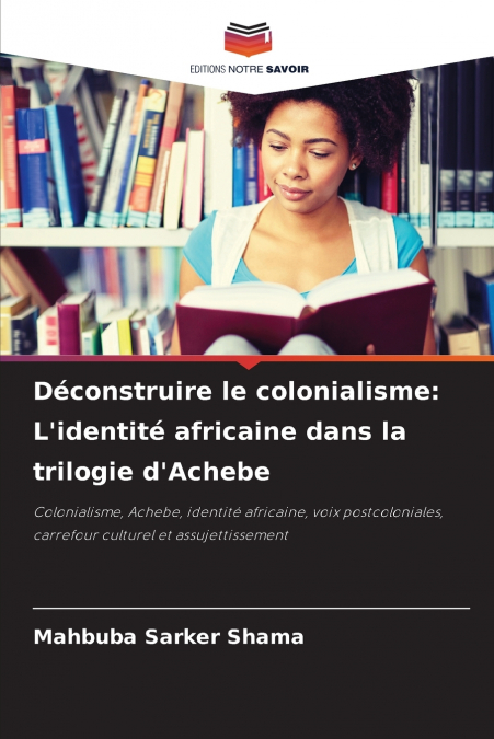 Déconstruire le colonialisme