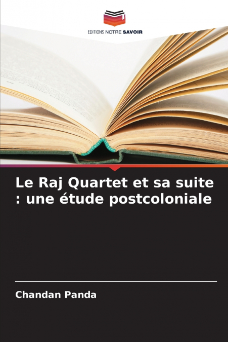 Le Raj Quartet et sa suite