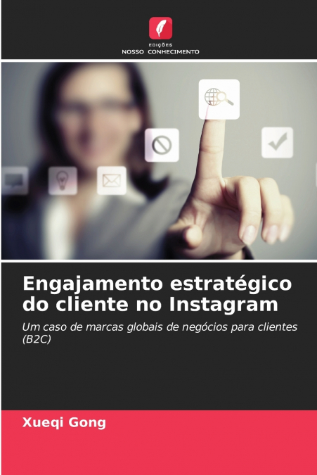 Engajamento estratégico do cliente no Instagram