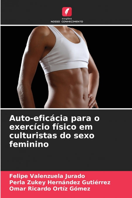 Auto-eficácia para o exercício físico em culturistas do sexo feminino