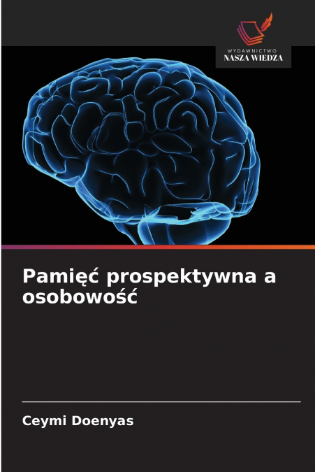 Pamięć prospektywna a osobowość