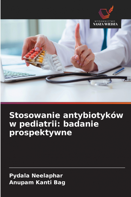 Stosowanie antybiotyków w pediatrii