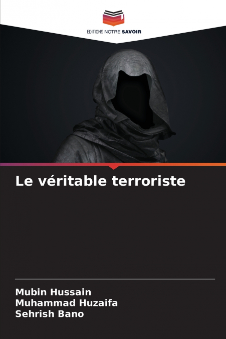Le véritable terroriste