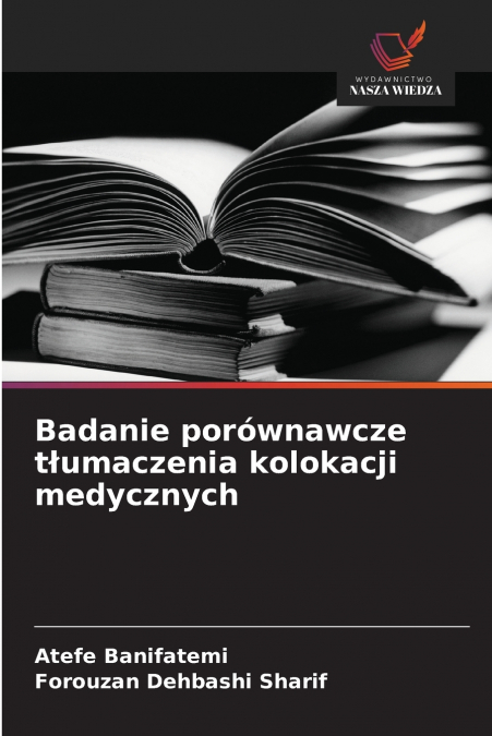 Badanie porównawcze tłumaczenia kolokacji medycznych