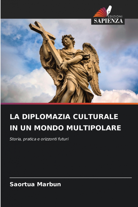 LA DIPLOMAZIA CULTURALE IN UN MONDO MULTIPOLARE