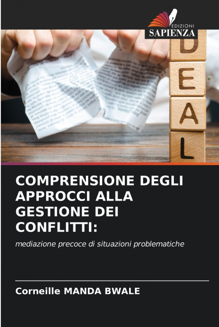 COMPRENSIONE DEGLI APPROCCI ALLA GESTIONE DEI CONFLITTI