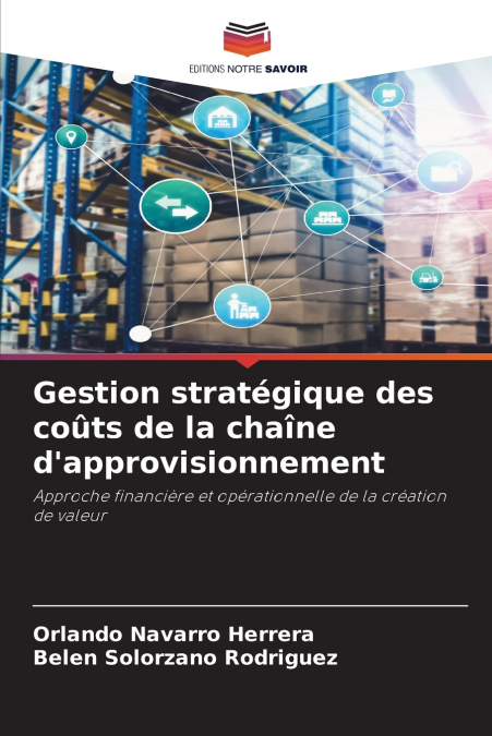 Gestion stratégique des coûts de la chaîne d’approvisionnement