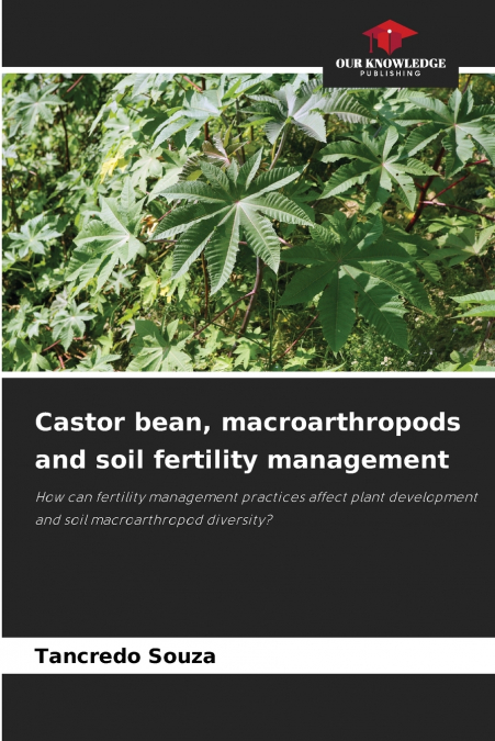 Castor bean, macroarthropods and soil fertility management