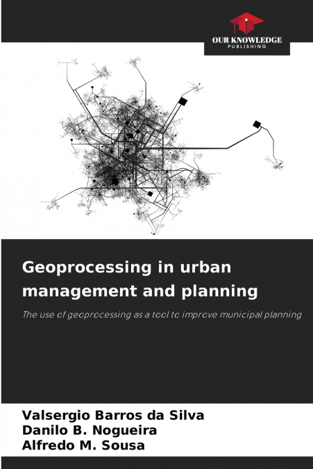 Geoprocessing in urban management and planning