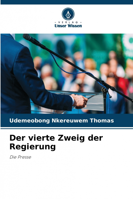 Der vierte Zweig der Regierung