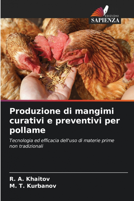 Produzione di mangimi curativi e preventivi per pollame