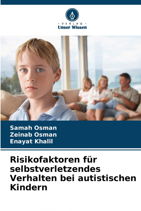 Risikofaktoren für selbstverletzendes Verhalten bei autistischen Kindern