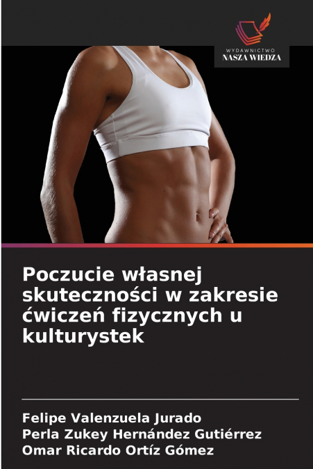 Poczucie własnej skuteczności w zakresie ćwiczeń fizycznych u kulturystek