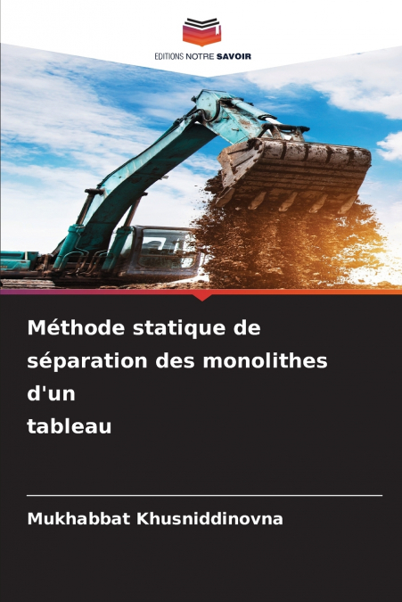 Méthode statique de séparation des monolithes d’un tableau
