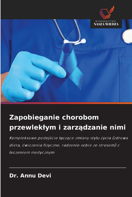 Zapobieganie chorobom przewlekłym i zarządzanie nimi