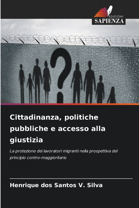 Cittadinanza, politiche pubbliche e accesso alla giustizia