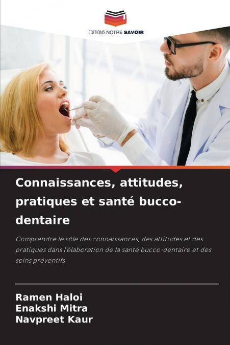 Connaissances, attitudes, pratiques et santé bucco-dentaire