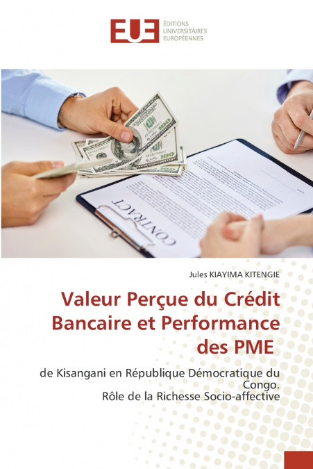 Valeur Perçue du Crédit Bancaire et Performance des PME