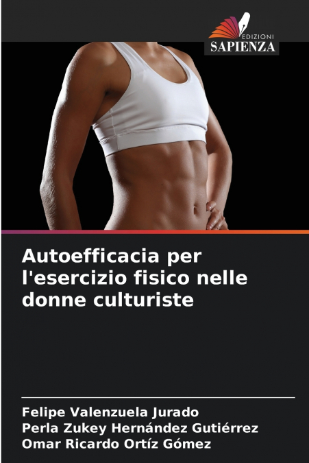 Autoefficacia per l’esercizio fisico nelle donne culturiste