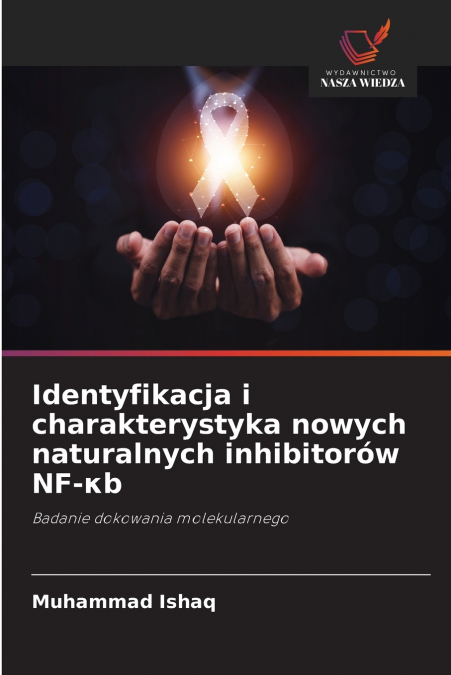 Identyfikacja i charakterystyka nowych naturalnych inhibitorów NF-κb