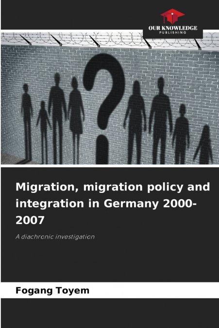 Migration, migration policy and integration in Germany 2000-2007