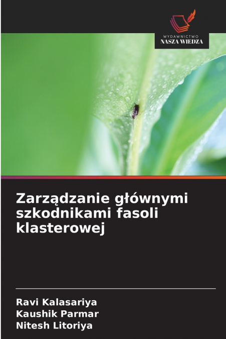 Zarządzanie głównymi szkodnikami fasoli klasterowej