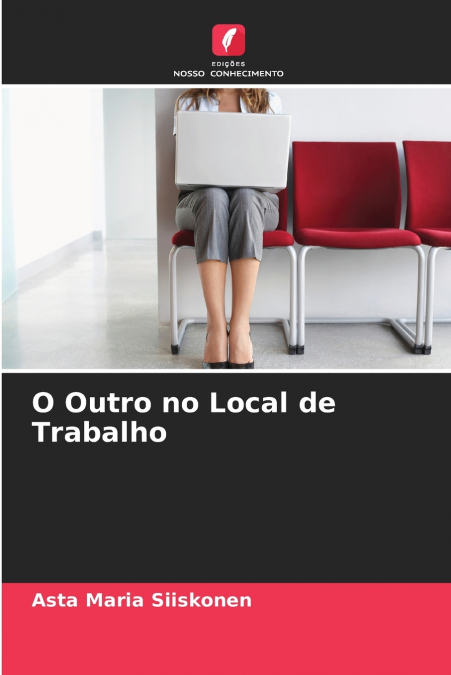 O Outro no Local de Trabalho